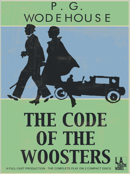 Title details for The Code of Woosters by P. G. Wodehouse - Wait list